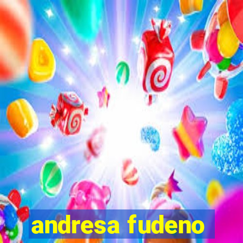 andresa fudeno